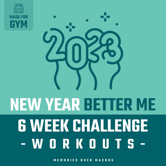 New Year Better Me - 6 Week Challenge Workouts