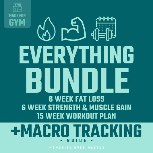 Everything Bundle + Macro Guide (Gym Workouts)