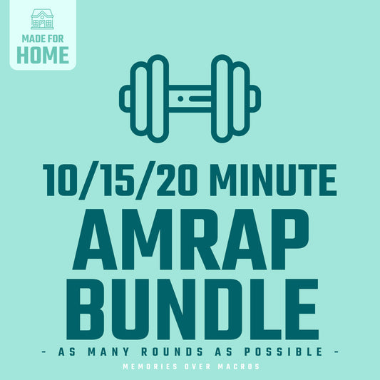 10/15/20 Minute AMRAP Bundle (Home Workouts)